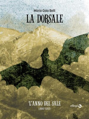 cover image of La dorsale, Libro terzo